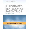 ILLUSTRATED TEXTBOOK OF PAEDIATRICS: 6ED, IE book by Tom Lissauer