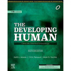 THE DEVELOPING HUMAN CLINICALLY ORIENTED EMBRYOLOGY 11ED (SAE) (PB 2020) book by MOORE K. L. - Back Cover