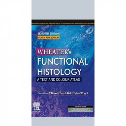 Wheaters Functional Histology: 7ed South Asia Edition book by O'Dowd