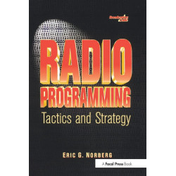 Radio Programming: Tactics and Strategy (Broadcasting & Cable Series) book by Eric Norberg