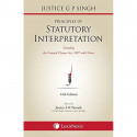 Principles Of Statutory Interpretation (also Including general Clauses Act, 1897 With Notes) book by G.P. Singh
