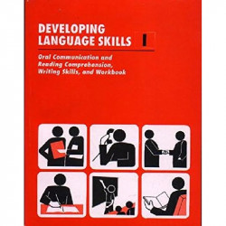 DEVELOPING LANGUAGE SKILLS 1: ORAL COMMUNICATION AND READING COMPREHENSION, WRITING SKILLS, AND WORKBOOK () book by S.C. Soo…