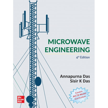 MICROWAVE ENGINEERING, 4TH EDITION book by Annapurna Das, Sisir K Das