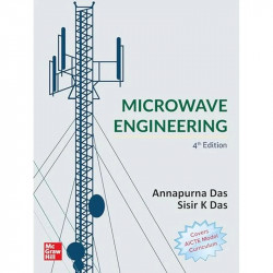 MICROWAVE ENGINEERING, 4TH EDITION book by Annapurna Das, Sisir K Das - Back Cover