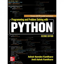 PROGRAMMING AND PROBLEM SOLVING WITH PYTHON, 2ND EDITION book by Ashok Namdev Kamthane, Amit Ashok Kamthane - Back Cover