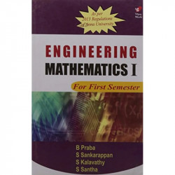 ENGINEERING MATHEMATICS I (AS PER 2013 REGULATIONS OF AU) PB....Sankarappan S book by Sankarappan S - Back Cover