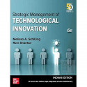 (Old Edition) Strategic Management of Technological Innovation, 6e book by Melissa Schillings, Ravi Shankar