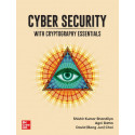 Cyber Security: With Cryptography Essentials | Cryptographic Concepts with Practical Exercises | Shishir Kumar Shandilya, Ag…