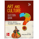 Art and Culture Question Bank for UPSC Pre Exam|English| 3rd Edition|UPSC | Civil Services Exam book by Vinay Kumar G.B.
