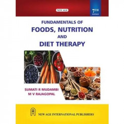 Fundamentals of Foods, Nutrition and Diet Therapy book by Sumati R. Mudambi - Back Cover