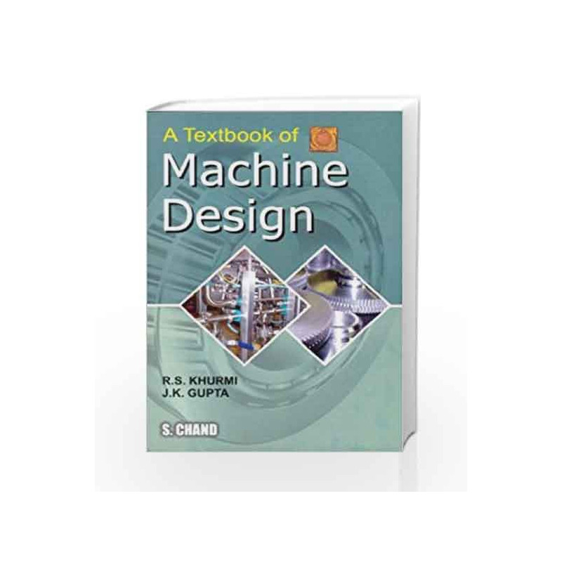 A Textbook of Machine Design by JUNE THOMSON Book-9788121925372