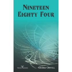Nineteen Eighty- Four: WAR IS PEACE, FREEDOM IS SLAVERY, IGNORANCE IS STRENGTH book by George Orwell
