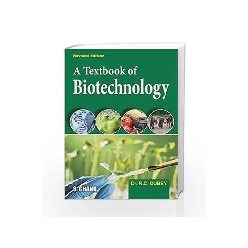 A Textbook of Biotechnology by R C  Dubey Book-9788121926089