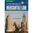 A Textbook Of Mercantile Law ( Commerical Law) book by P P S Gogna