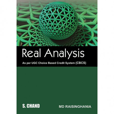 Real Analysis (As per UGC & CBCS) – Eastern India Universities book by MD Raisinghania