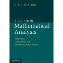 COURSE IN MATHEMATICAL ANALYSIS SOUTH ASIAN EDITION: VOLUME 1 : FOUNDATIONS AND ELEMENTARY REAL ANALYSIS book by D. J. H. Ga… -
