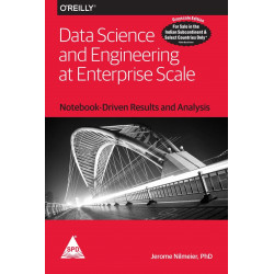 Data Science and Engineering at Enterprise Scale (Grayscale Indian Edition) book by Jerome Nilmeier