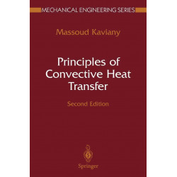 Principles of Convective Heat Transfer (Mechanical Engineering) book by Massoud Kaviany