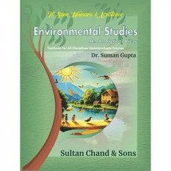Environmental Studies An Analytical View Text Book for Students of All Discipline of Undegraduate Courses of Universities an…