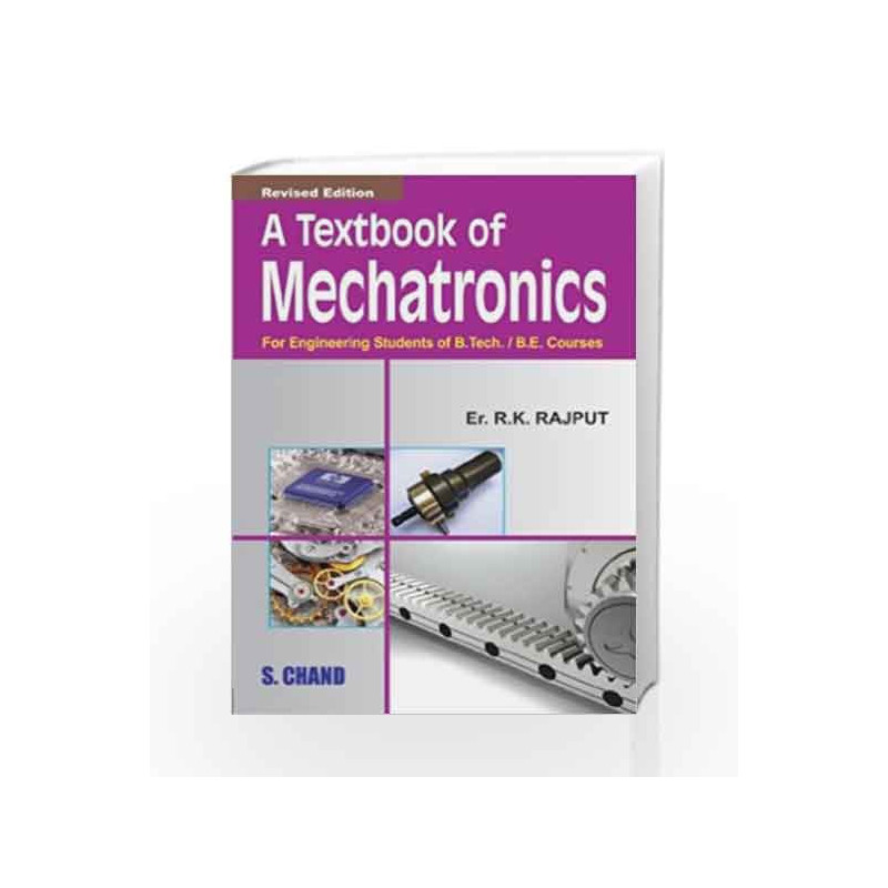 A Textbook of Mechatronics by R K Rajput Book-9788121928595
