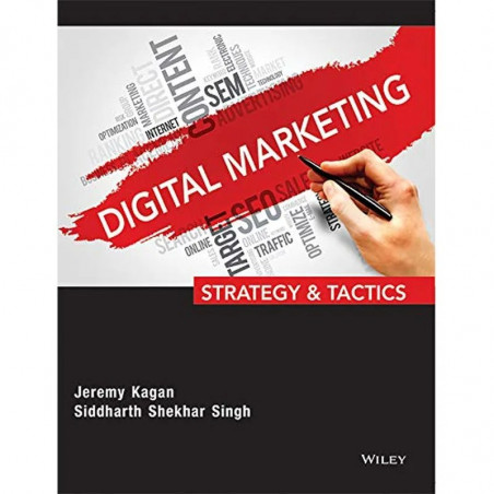 Digital Marketing: Strategy & Tactics | IM | e book by Jeremy Kagan, Siddharth Shekhar Singh