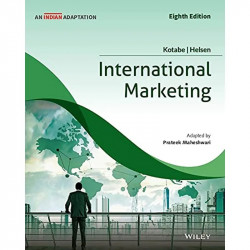 International Marketing 8e, An Indian Adaptation | IM | e book by Masaaki (Mike) Kotabe, Kristiaan Helsen