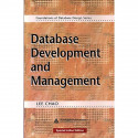 Database Development And Management(Foundations Of Database Design Series) book by Chao Lee - Back Cover