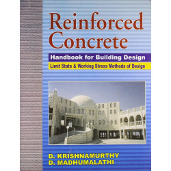 REINFORCED CONCRETE HANDBOOK FOR BUILDING DESIGN LIMIT STATE AND WORKING STRESS METHODS OF DESIGN (PB 2017) book by KRISHNAM…