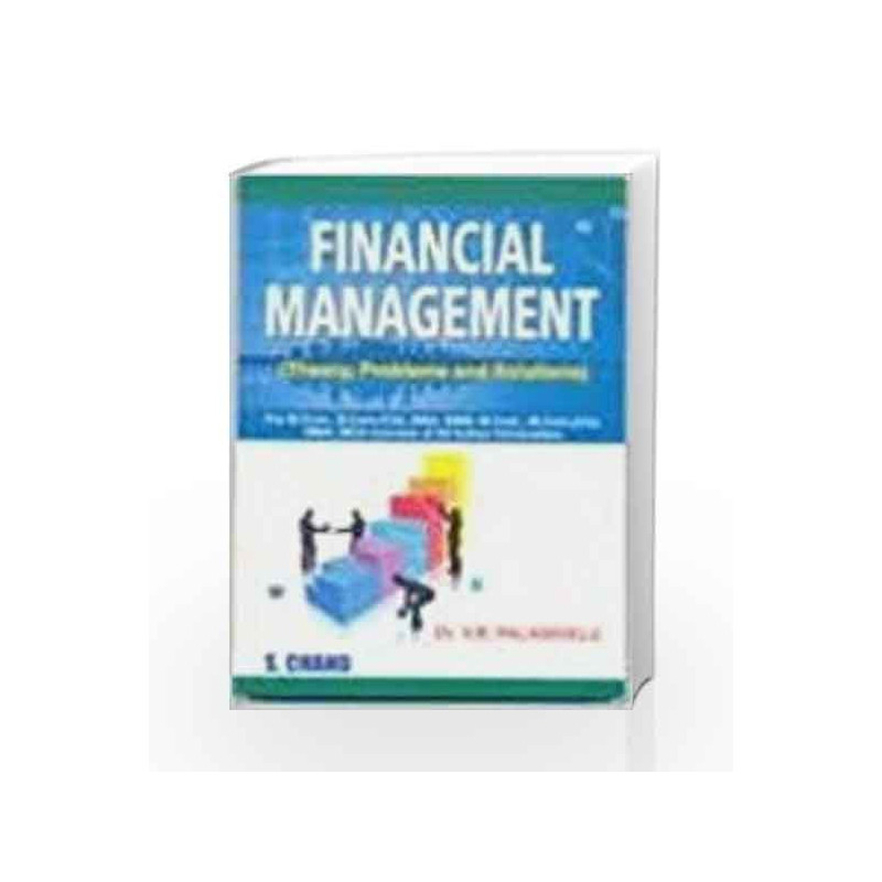 Financial Management: (Theory, Problems & Solutions) by Palanivelu V.R. Book-9788121932493