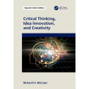 Critical Thinking, Idea Innovation, and Creativity book by Richard H. McCuen