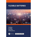 Flexible Batteries book by Ye Zhang / Lie Wang / Yang Zhao / Huisheng Peng