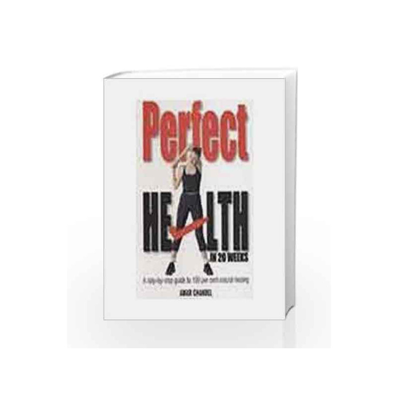 Perfect Health in 20 Weeks by Amar Chandel Book-9788122007817