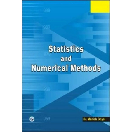 Statistics and Numerical Methods book by Manish Goyal