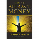 How to Attract Money book by Dr Joseph Murphy - Back Cover