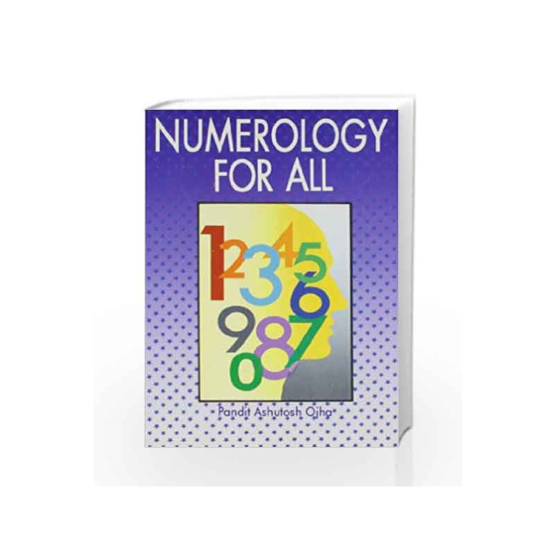 Numerology for All by Pt. Ashutosh Ojha Book-9788122201574