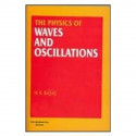 PHYSICS OF WAVES AND OSCILLATIONS, 1ED book by N Bajaj