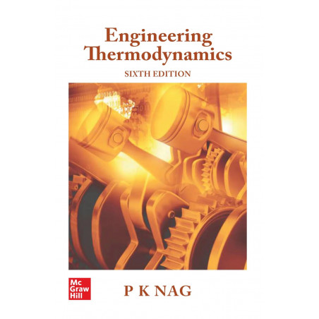 ENGINEERING THERMODYNAMICS, 6TH EDN book by PK Nag