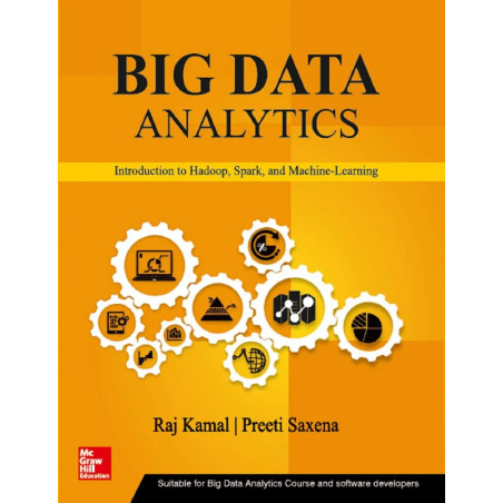 BIG DATA ANALYTICS, 1ST EDITION book by Raj Kamal, Preeti Saxena