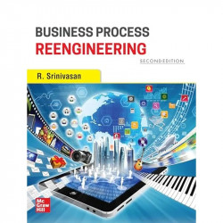 BUSINESS PROCESS REENGINEERING, 2ND EDITION book by R. Srinivasan - Back Cover