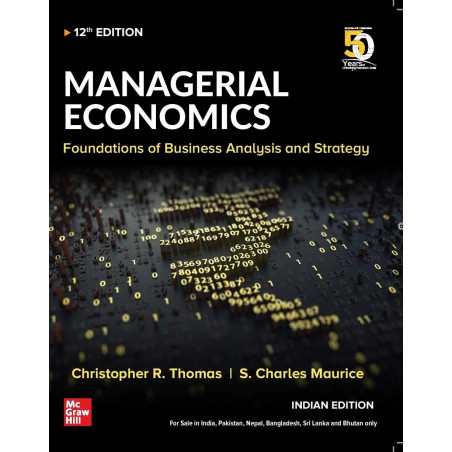 Managerial Economics: Foundations of Business Analysis and Strategy(New edition) book by Christopher R. Thomas, S. Charles M…