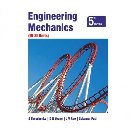 ENGINEERING MECHANICS, 5TH EDN book by S. Timoshenko, D.H. Young