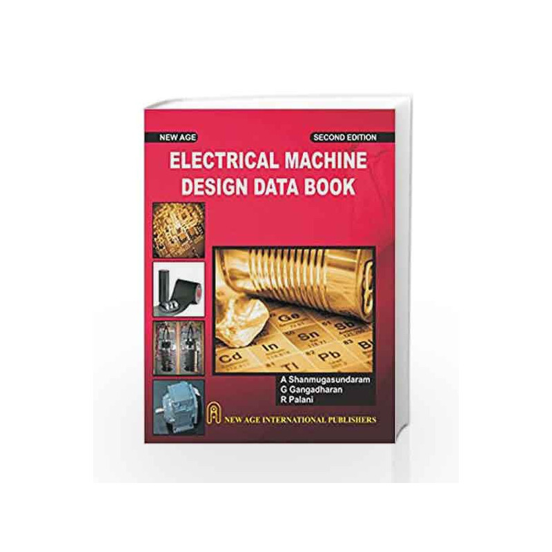 Electrical Machine Design Data Book by A. Shanmugasundaram Book-9788122437683
