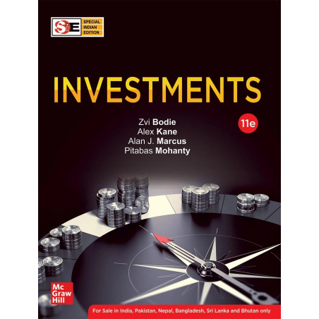 (Old Edition) Investments, 11e book by Zvi Bodie;Alex Kane;Alan J. Marcus;Pitabas Mohanty