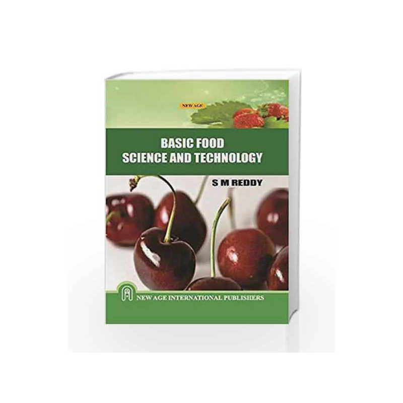 Basic Food Science and Technology by S. M. Reddy Book-9788122438154