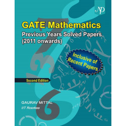 GATE Mathematics Previous Years Solved Papers (2011 onwords) 1st Ed book by Gaurav Mittal