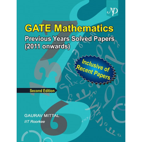 GATE Mathematics Previous Years Solved Papers (2011 onwords) 1st Ed book by Gaurav Mittal