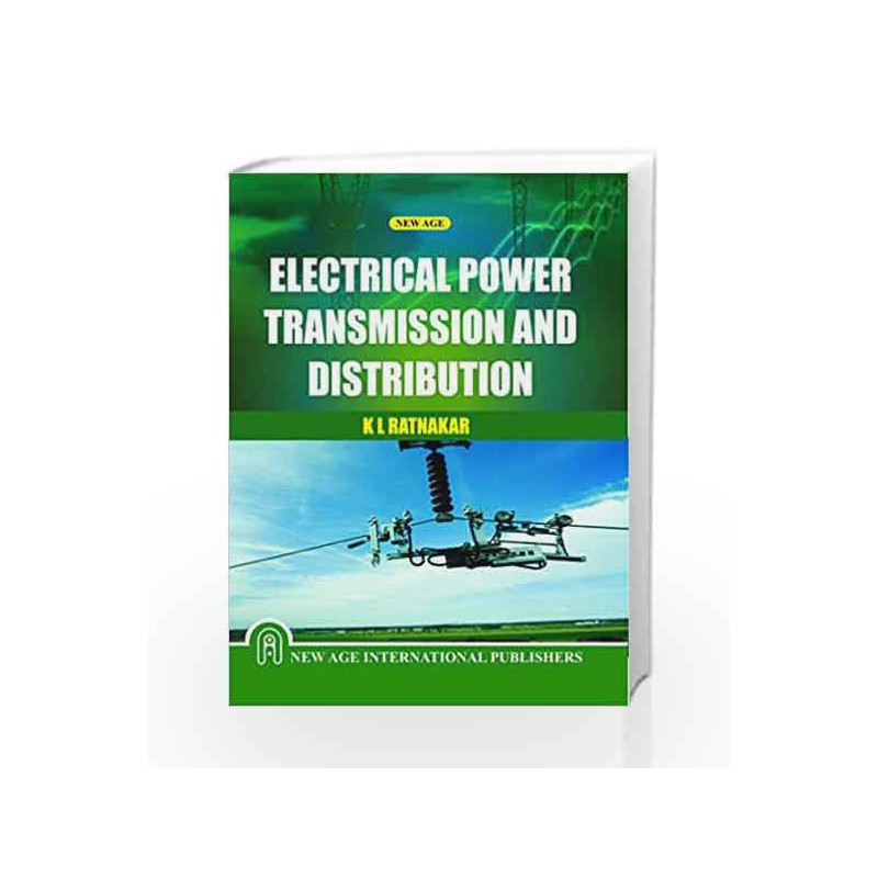 Electrical Power Transmission and Distribution by K L Ratnakar Book-9788122439243