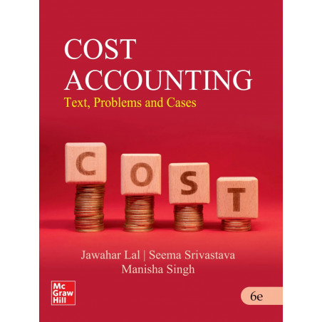 Cost Accounting : Text, Problems and Cases | 6th Edition book by Jawahar Lal, Seema Srivastav
