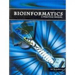 Bioinformatics: A Practical Manual book by Rajadurai