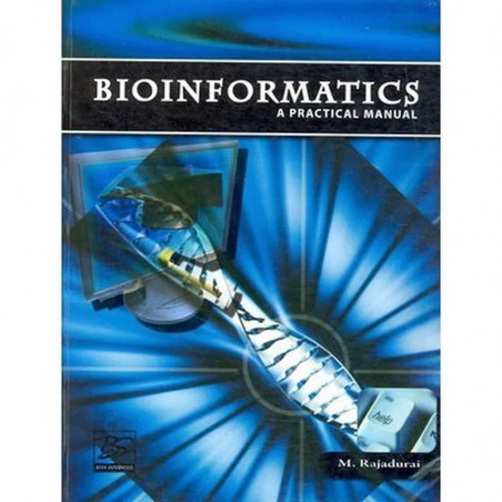 Bioinformatics: A Practical Manual book by Rajadurai